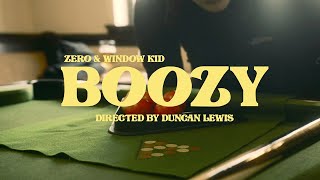 Zero amp Window Kid  Boozy [upl. by Anigger]