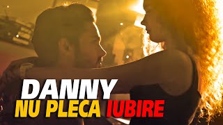 Danny  Nu pleca iubire oficial video 2018 [upl. by Laenahtan]