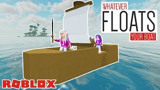 WHATEVER FLOATS YOUR BOAT  Roblox ⛵ [upl. by Moynahan]