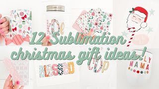 12 Sublimation Christmas Gift Ideas  Extra Long Craft With Me As I Sublimate All The Things [upl. by Glimp964]