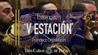 “V Estación”  Estreno  Tres Caídas de Triana 2019 [upl. by Acinor979]