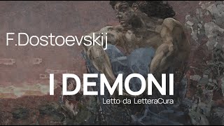 F Dostoevskij  I demoni  Audiolibro in italiano  fine parte 1 Capitolo 5 [upl. by Emmalynn428]