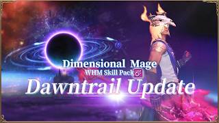 Dimension Mage BLM  DawnTrail Update [upl. by Parhe441]