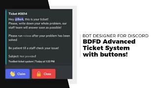 READ DESC Advanced TICKET SYSTEM with BUTTONS  Bot Designer For Discord Guide [upl. by Hazard]