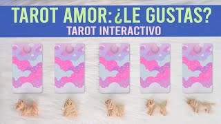 Lectura de cartas ¿LE GUSTAS 💖🔮✨ [upl. by Rowena]