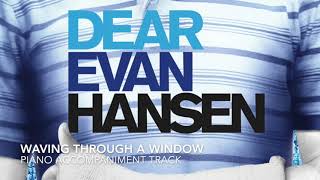 Waving Through a Window  Dear Evan Hansen  Piano AccompanimentKaraoke Track [upl. by Duval]