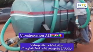 Vidange citerne fabrication dun génie Burkinabé entreprise BARAKA [upl. by Cung116]