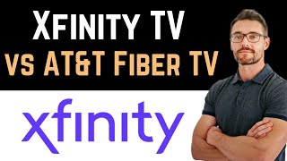 ✅ Xfinity TV vs ATampT Fiber TV Easy Guide [upl. by Eiryk]