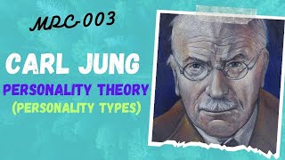 Jungs Personality Theory MPC003 [upl. by Haroldson]