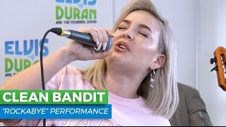 Clean Bandit  quotRockabyequot Live  Elvis Duran Live [upl. by Sarchet476]