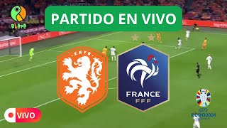 EN VIVO  PAÍSES BAJOS vs FRANCIA  EUROCOPA 2024 [upl. by Hnahym]