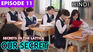 Our Secret Chinese Drama Episode 11 Hindi Explanation  New Chinese Drama Explained In Hindi ❤😊 [upl. by Mallin]