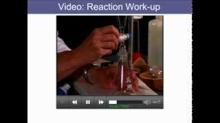 13 Video  Reaction Workup [upl. by Dar]