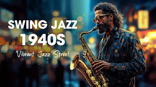 Classic Swing 1940s Jazz 🎷 Golden Era Hits from the Roaring 20s amp Swinging 40s Jazz Swing Jazz [upl. by Carlye278]