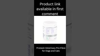 Protexin Veterinary Pro Fibre for Dogs and Cats [upl. by Israel]