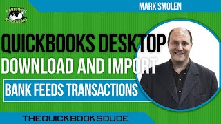 How To Import From Your Bank QuickBooks Desktop [upl. by Sauer]