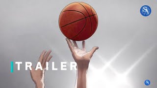 The First Slam Dunk Movie 2022   Official Trailer 3 [upl. by Idnim891]