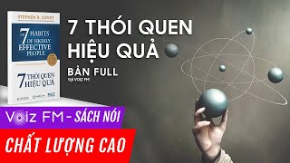 Sách nói 7 Thói Quen Hiệu Quả  Stephen R Covey  Voiz FM [upl. by Huldah]