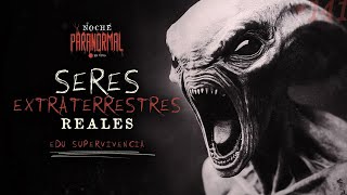 SERES EXTRATERRESTRES REALES  NP 140 con EDU SUPERVIVENCIA🔴 [upl. by Griseldis183]