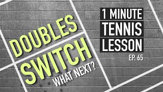 Doubles Switch What Next  1 Minute Tennis Lesson Ep65 shorts [upl. by Sonitnatsnok27]