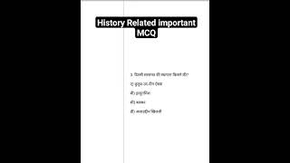 HISTORY RELATED IMPORTANT MCQ✅🚩mcq [upl. by Ddej]