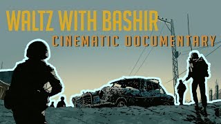 Waltz With Bashir  Cinematic Documentary [upl. by Trebmal]