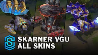 Skarner 2024 All Skins  League Of Legends [upl. by Sidon]