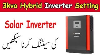 3KVA Hybrid Inverter Setting In UrduHindi [upl. by Pucida536]