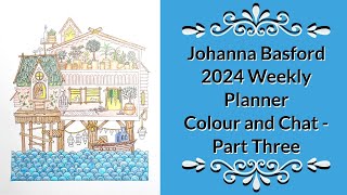 Johanna Basford 2024 Weekly Planner  River House Part 3 [upl. by Yren301]