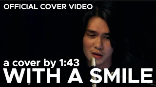 With A Smile Cover by 143 [upl. by Arracot]