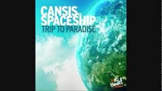 Cansis vs Spaceship  Trip to paradise Club Mix [upl. by Eihcir67]