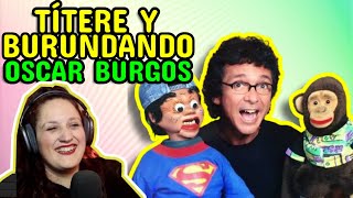 🇪🇸 Española reacciona a Títere y Burundango de Oscar Burgos 🇲🇽 [upl. by Kerad]