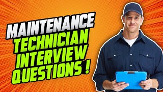 MAINTENANCE TECHNICIAN Interview Questions amp Answers [upl. by Daniel]