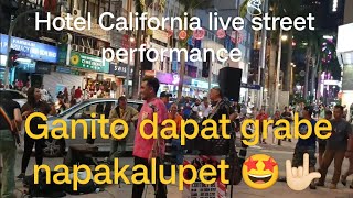 Hotel California live street performance Ganito dapat ang banda napaka astig 🤟🏻 [upl. by Tirza778]