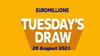 Euromillions draw results for tuesday 29 August 2023  euromillions draw live tonight tuesday [upl. by Nohsreg18]