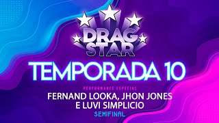 DRAGSTAR SE10ED05  SEMIFINAL  FERNAND LOOK JHON JONES E LUVIO SIMPLICIO [upl. by Araiet]