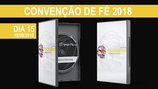 Convenção de Fé 2018 Dia 15Ago [upl. by Essex]