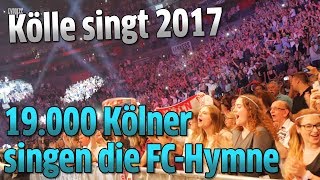 Kölle singt 2017 19000 Kölner singen mit Björn Heuser die FCHymne [upl. by Eirolam]