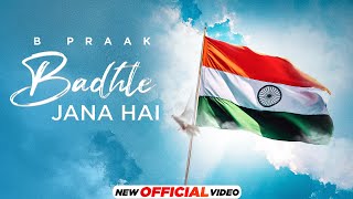 B Praak  Badhte Jana Hai Official Video  Latest Punjabi Songs 2023  New Hindi Songs 2023 [upl. by Nnil578]