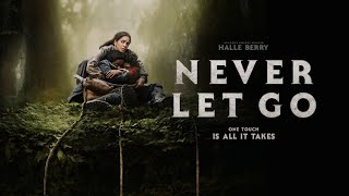 Never Let Go Full Movie 2024 English Review amp Facts  Halle Berry Christin Park Anthony B Jenkins [upl. by Alasteir]