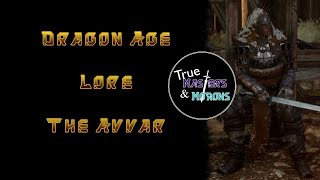 Dragon Age Lore The Avvar [upl. by Niletak]