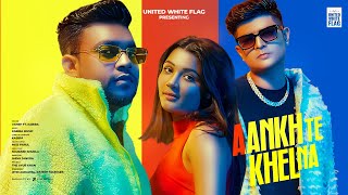 Aankh Te Khel Na Full Video  Vansh ft Kabira  Miss Parul  United White Flag [upl. by Mariande]