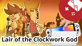 🎮 Switch  Lair of the Clockwork God est un jeu vraiment intriguant Lets play [upl. by Dare]