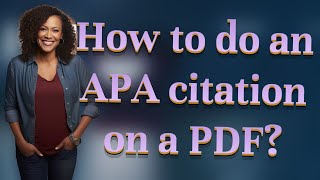 How to do an APA citation on a PDF [upl. by Lezirg]