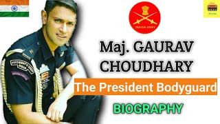 Major Gaurav Choudhary Biography  The Presidents Bodyguard  Worlds Best Para commando [upl. by Ahsenit]