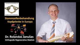 Stammzellenbehandlung der Kopfgelenke in Europa  Dr Janusas [upl. by Cargian]