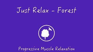 Progressive Muscle Relaxation  Forest [upl. by Nirek]