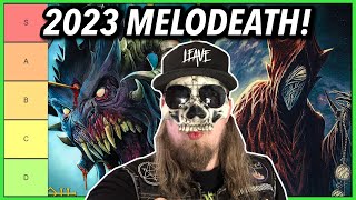 2023 MELODIC DEATH Metal Albums RANKED Best To WORST [upl. by Cordova]