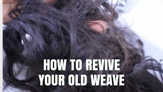 How to Revive Old Human Hair Weave  Yes Weave [upl. by Katherin]