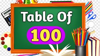 Table of 100  Multiplication Table of Hundred  100 ka table  100 ka pahada  table of hundred [upl. by Anon]